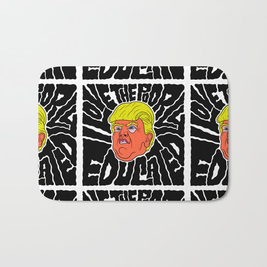 Trump loves the Poorly Educated Bath Mat