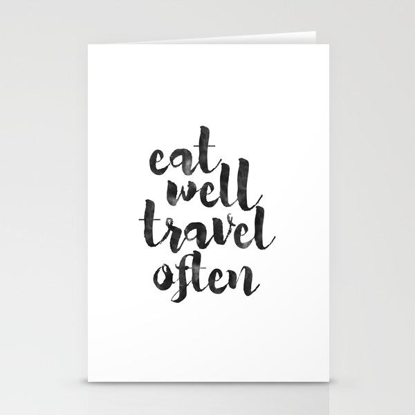 Printable Art Eat Well Travel Often Kitchen Decor Travel Sign Travel Gifts Quote Prints Inspiration Stationery Cards By Aleksmorin Society6