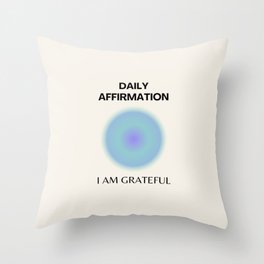 Daily Affirmation, Positive Affirmation, Positive, Spiritual, Aura Gradient Art Throw Pillow