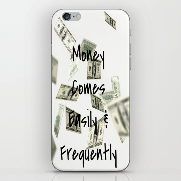 Money Comes Easily and Frequently (law of attraction affirmation) iPhone Skin