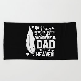 Daughter Of A Dad In Heaven Beach Towel