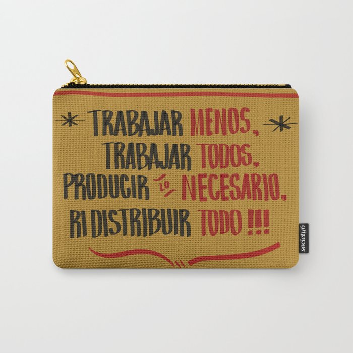 Sign for working class - Latin version (Español) Carry-All Pouch