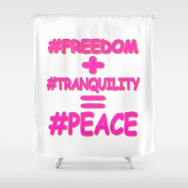 "PEACE EQUATION" Cute Design. Buy Now Shower Curtain