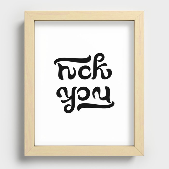 Ambigram generator F*CK YOU Recessed Framed Print