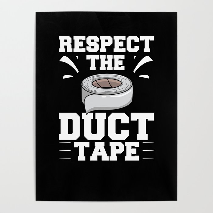 Duct Tape Roll Duck Taping Crafts Gaffa Tape Poster