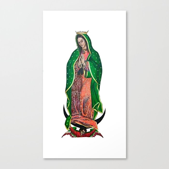 La Virgen De Guadalupe Canvas Print By Starart Gonzalez Society6