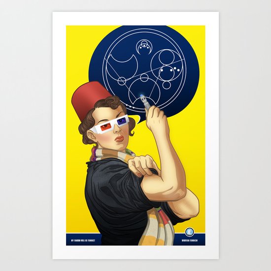 Whovian feminism Art Print