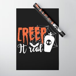 Creep It Real Funny Halloween Spooky Wrapping Paper