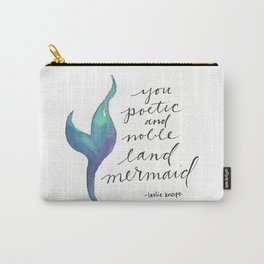 you poetic and noble land mermaid Carry-All Pouch | Watercolor, Painting, Landmermaid, Affirmations, Mermaid, Annperkins, Leslieknope, Poeticandnoble, Womenempowerment, Parksandrec 