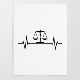 Scales Of Justice Heartbeat Lawyer Judge Poster