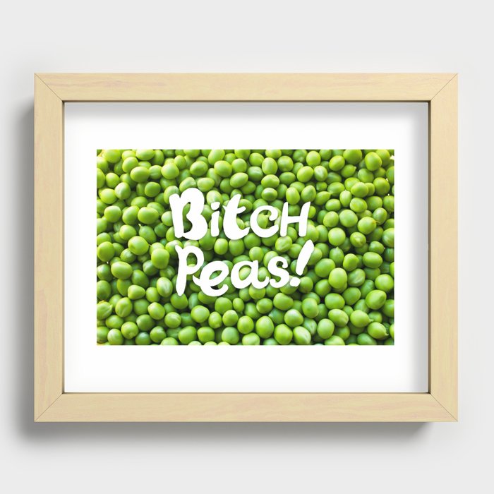 Bitch Peas! Recessed Framed Print