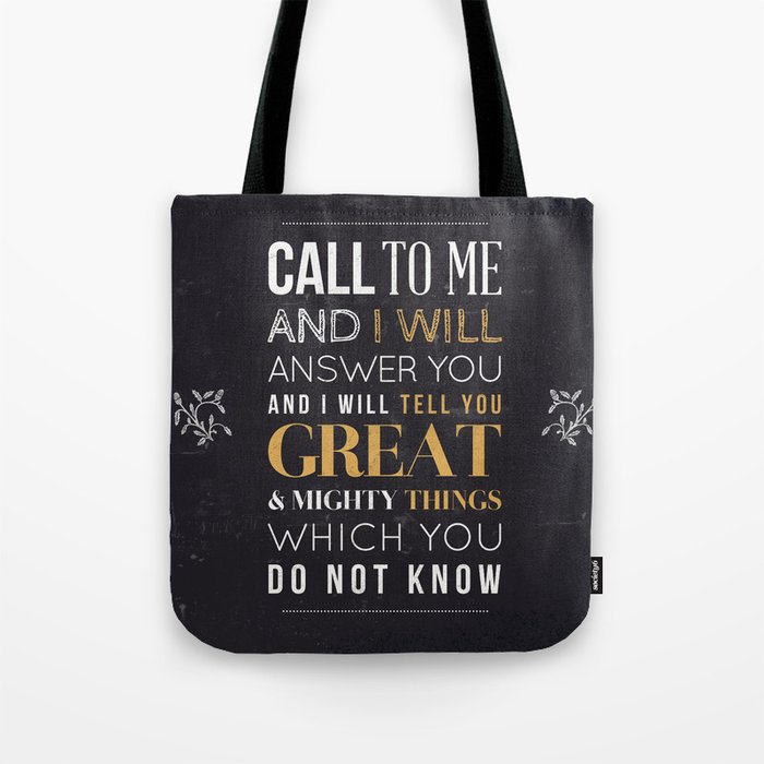 Great and Mighty Things - Jeremiah 33:3 Tote Bag
