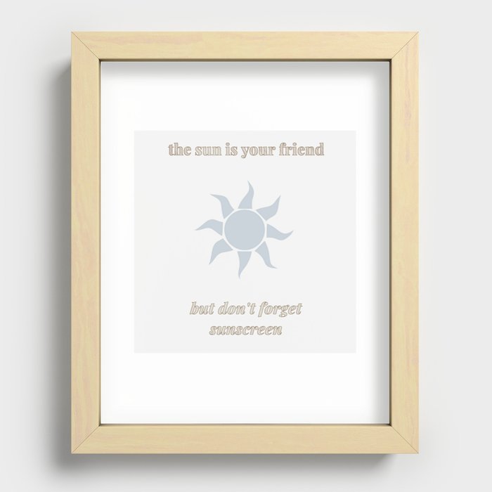 Don't Forget Sunscreen Recessed Framed Print