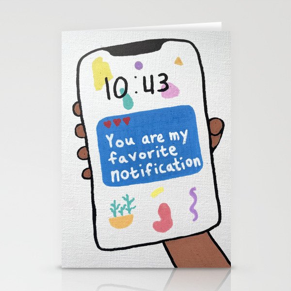 You Are My Favorite Notification Stationery Cards