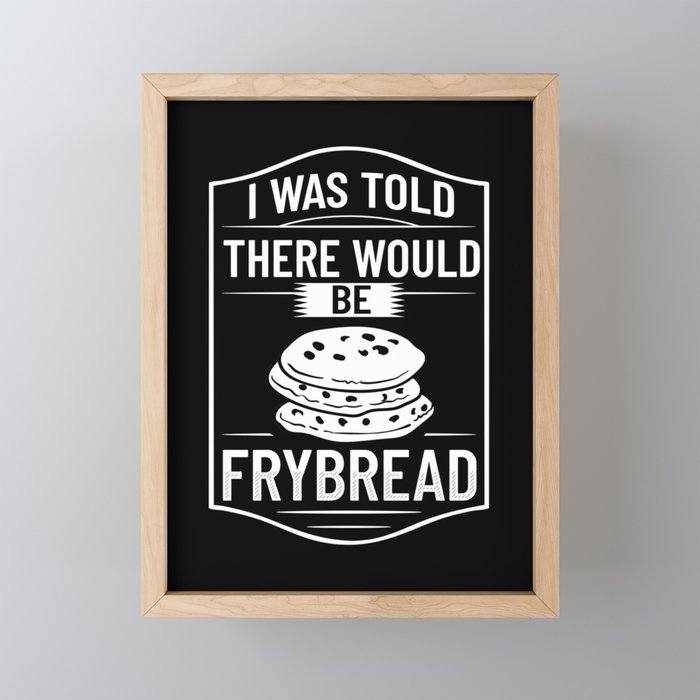 Frybread Fry Bread Indian Taco Native American Framed Mini Art Print