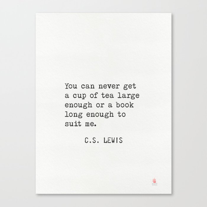 You can never get a cup of tea Canvas Print