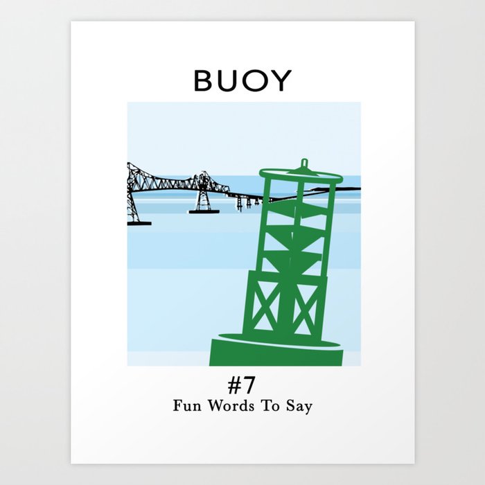 Fun Words to Say - Buoy Art Print