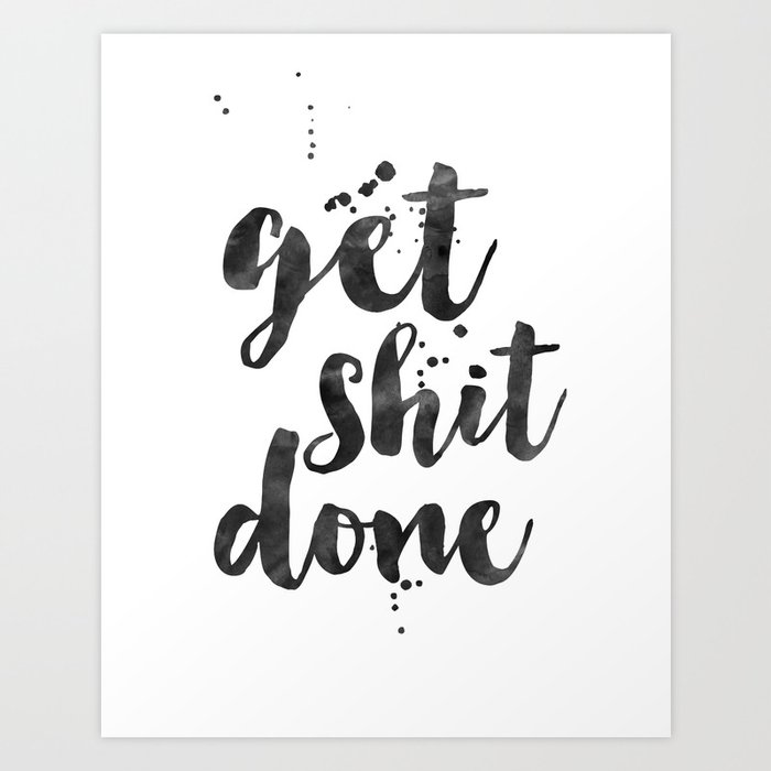 Get Done Motivational Poster Quote Office Wall Get Done Motivational Poster