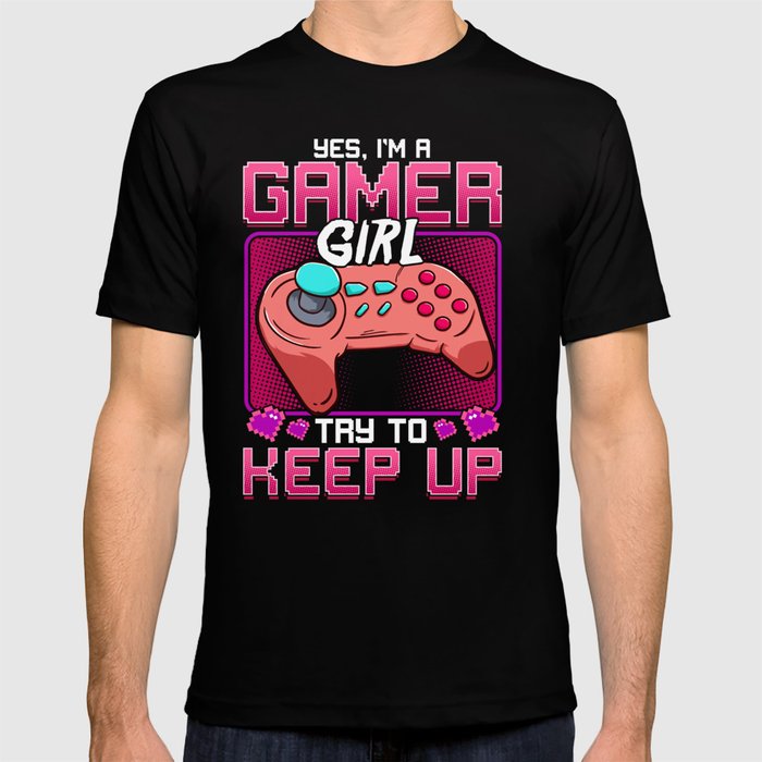 Gamer Shirt Gaming Present Gamer Gift Funny Gamer Shirt Funny Gamer Gift Game Addict Shirt I'm A Gamer's Girl Shirt Gift for Him