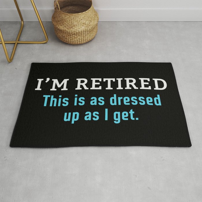 Funny Retirement Slogan Rug