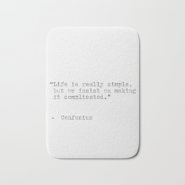 Confucius philosophy quote Bath Mat | Typography, Black And White, Graphicdesign, Travel, Epicpaper, Typewriterquote, Ocean, Oldstyle, Philosopherquote, Ink 
