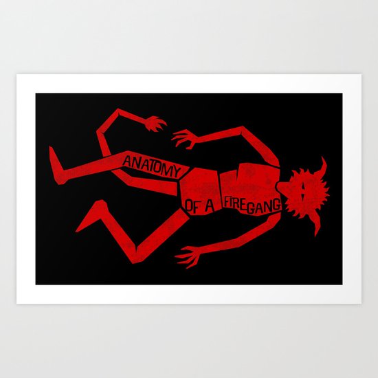 Anatomy of a Firegang Art Print