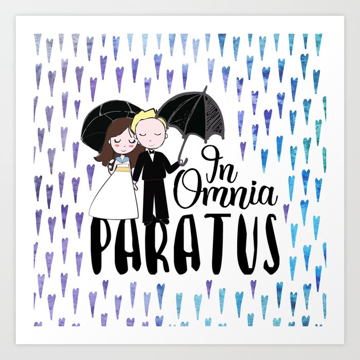 In Omnia Paratus Art Print By Evieseo Society6