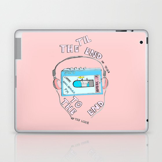 Music Til the End of Time , To the End of the Line Laptop & iPad Skin
