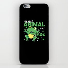 my spirit animal is a frog Frog Lovers iPhone Skin