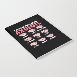 The Many Faces Of An Axolotl Funny Feelings Notebook