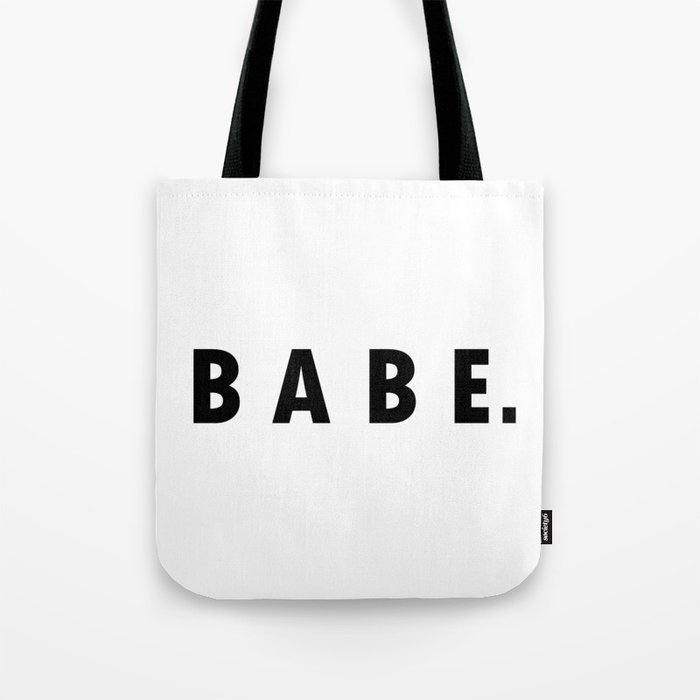 BABE. Tote Bag