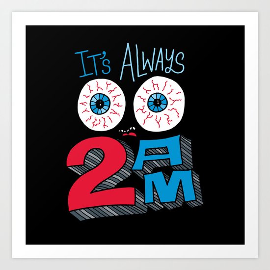 2AM Art Print
