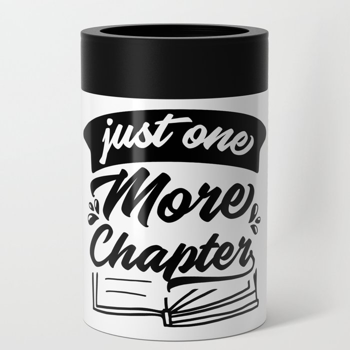 Just One More Chapter Can Cooler
