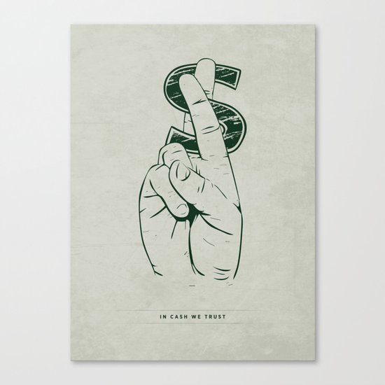 In Cash We Trust. Canvas Print