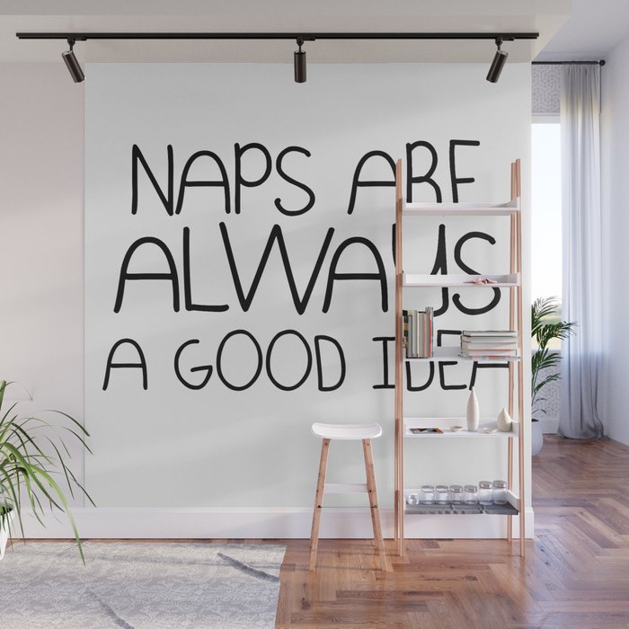 Naps are Always a Good Idea Wall Mural