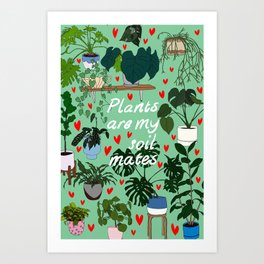Indoor Plant lover: Plants are my soil mates Art Print | Loveplants, Pattern, Soilmate, Greenery, Houseplants, Digital, Garden, Drawing, Greenthumb, Hearts 