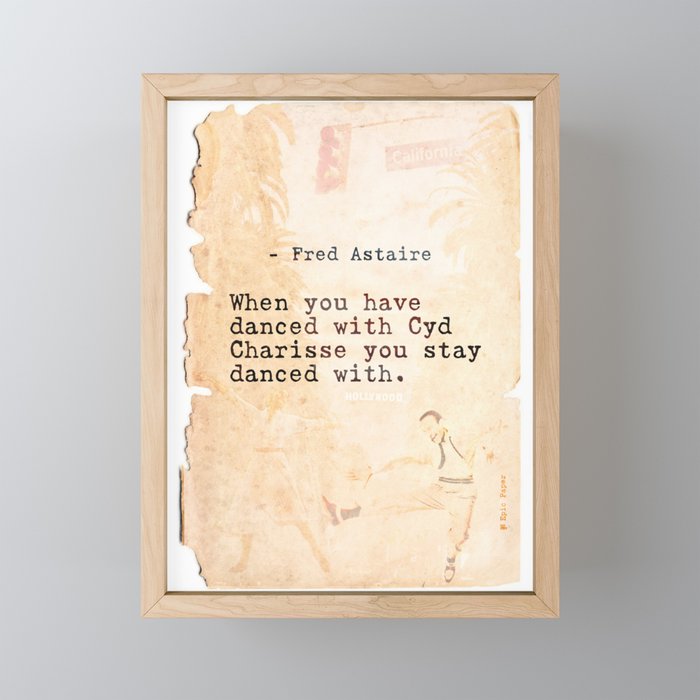 Fred Astaire quote Framed Mini Art Print