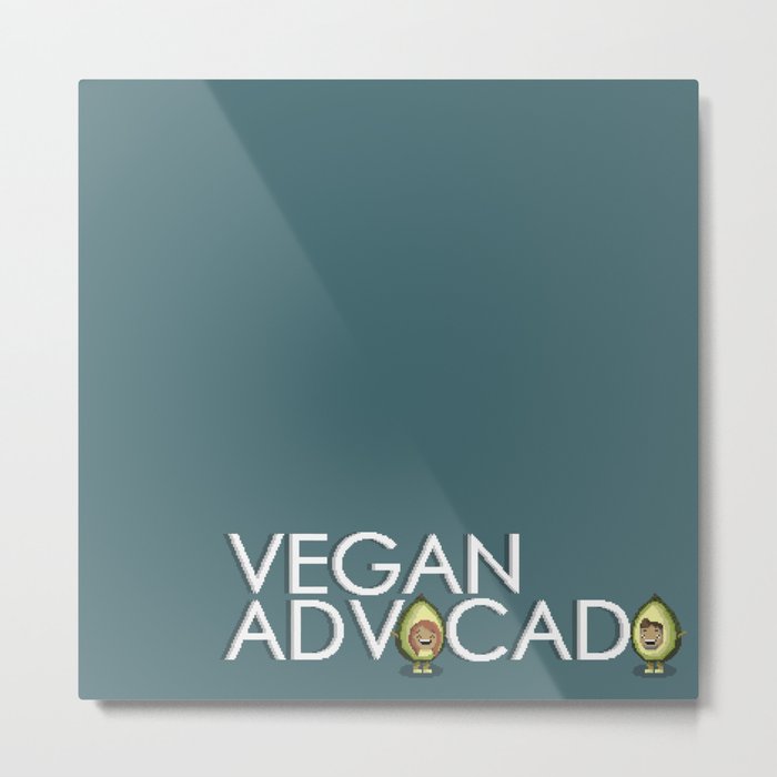 Vegan Advocado (Advocate of Veganism) Metal Print