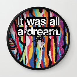 "It Was All A Dream" Biggie Small Inspired Hip Hop Design Wall Clock