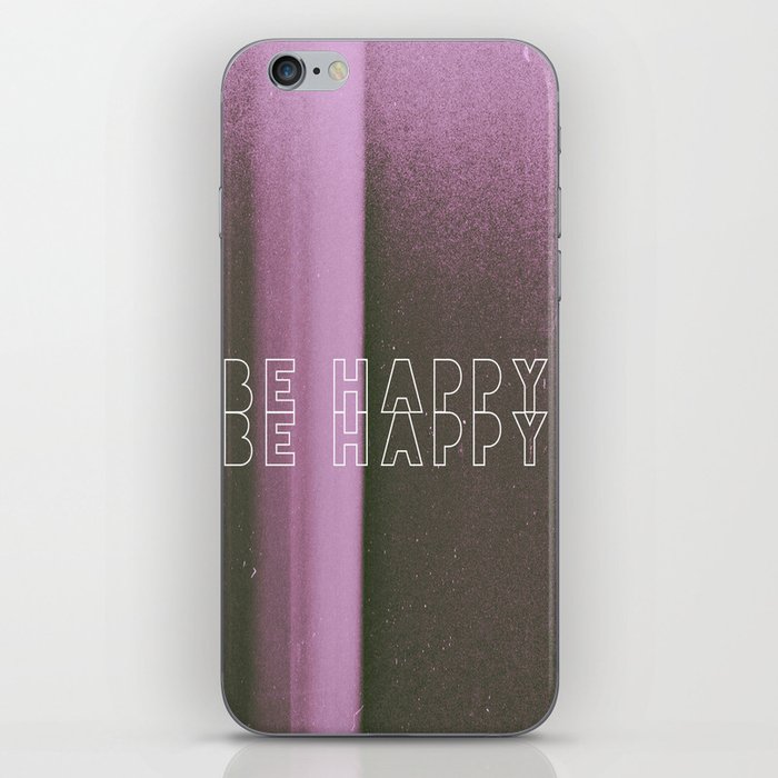 Be Happy iPhone Skin