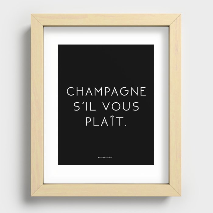 Champagne Sil Vous Plait Recessed Framed Print