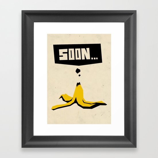 soon... Framed Art Print