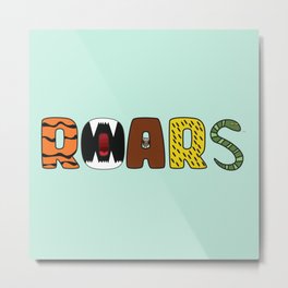 ROARS Metal Print