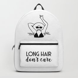Long Hair Don't Care Backpack