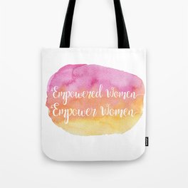 Empowered Women, Empower Women Tote Bag