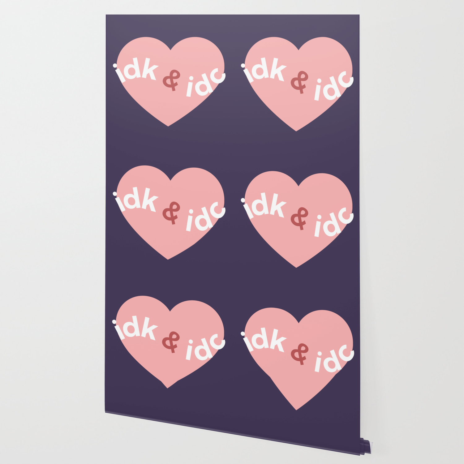 Idk Idc Wallpaper By Sarahbrust Society6
