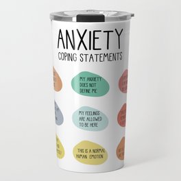 Anxiety Coping Statements Anxiety Help Management Mental Health Self Care Anxiety Relief Self Help  Travel Mug