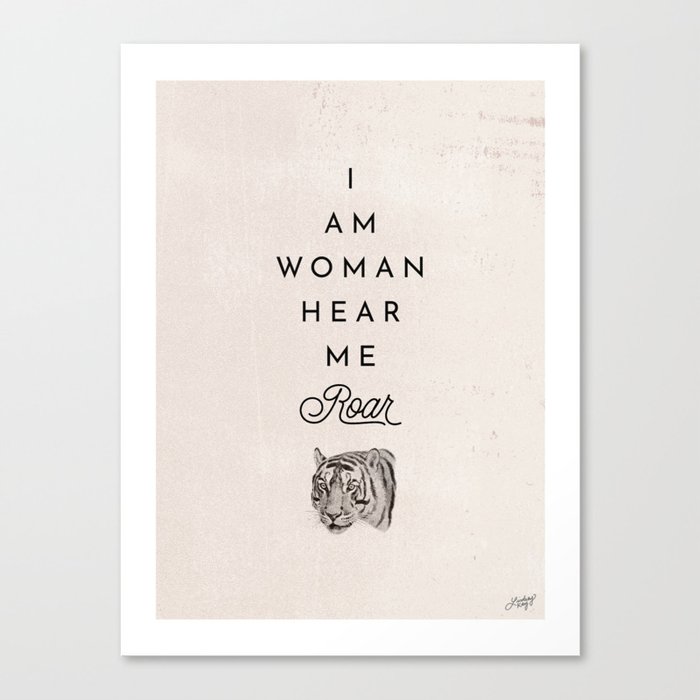 I Am Woman Hear Me Roar Canvas Print