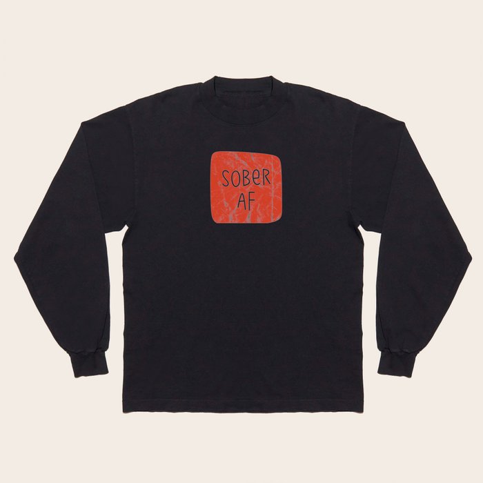 Funny Sober AF Support Sobriety Aesthetics Vintage Long Sleeve T