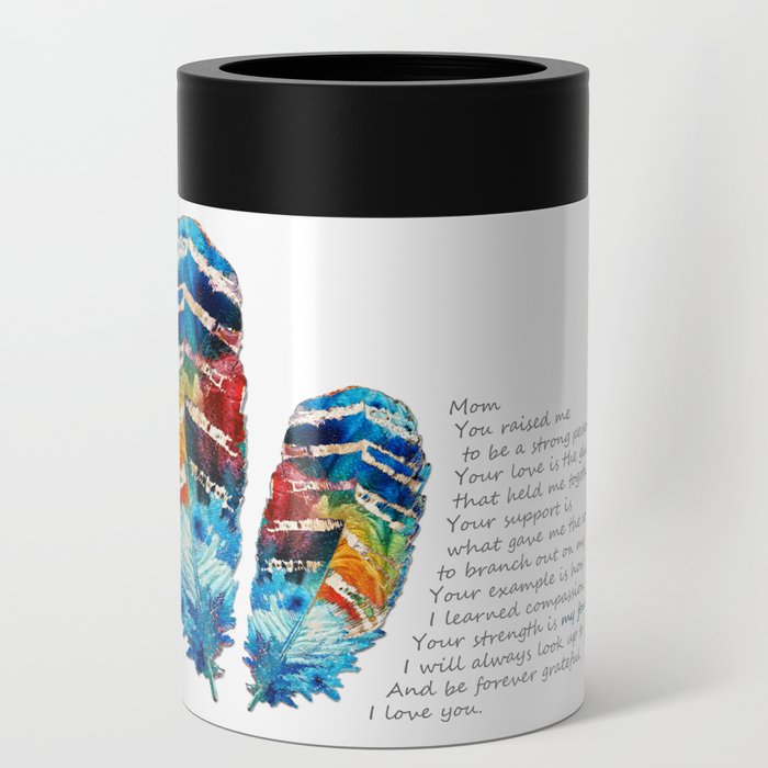A Mother's Love Art For Mom by Sharon Cummings Can Cooler